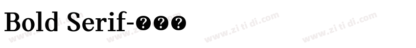 Bold Serif字体转换